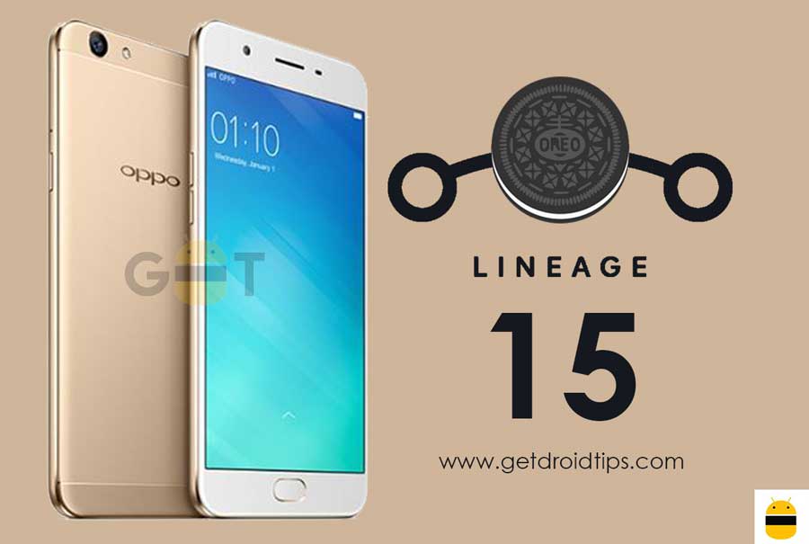 How To Install Lineage OS 15 For Oppo F1s