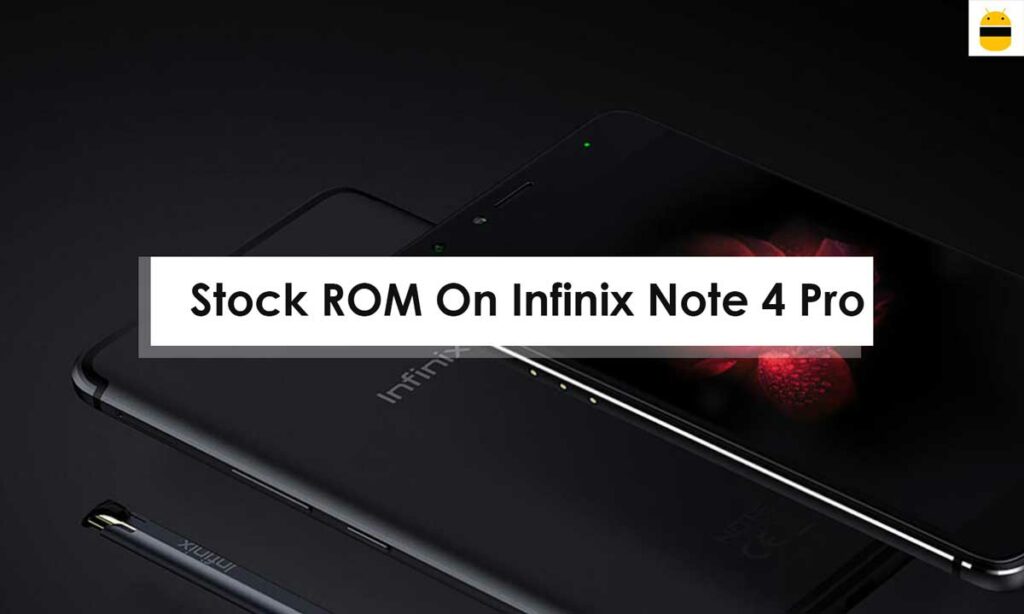 Infinix Note 4 Pro Flash File