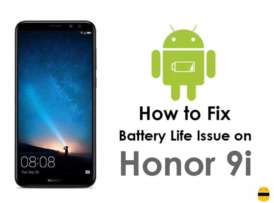 How to Fix Huawei Honor 9i Battery Life Issue (Battery Drain Solved)