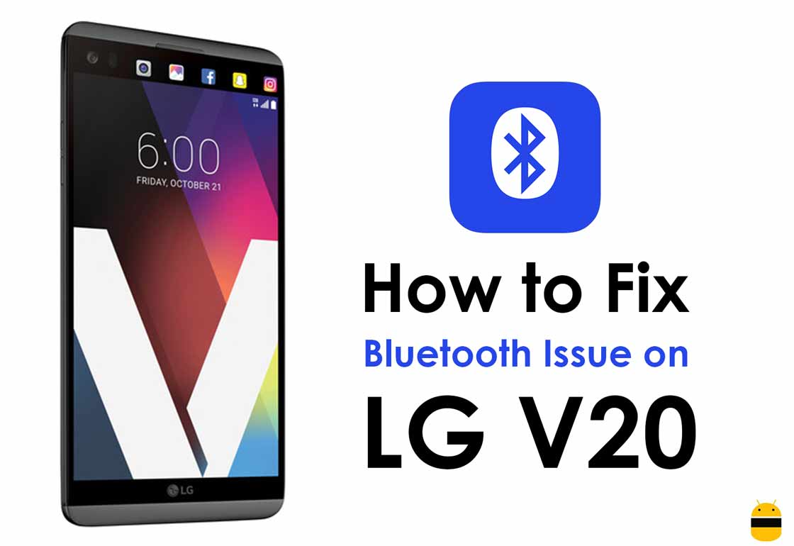 How to Fix LG V20 Bluetooth Issue
