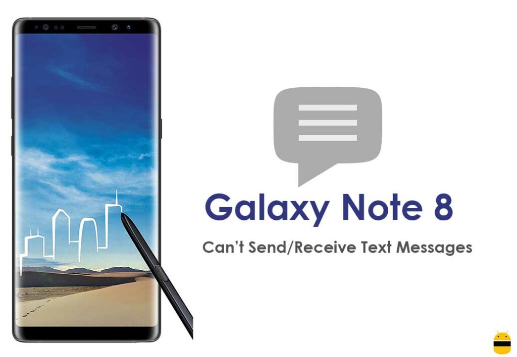 How to Fix Samsung Galaxy Note 8 That Can’t Send and Receive Text Messages