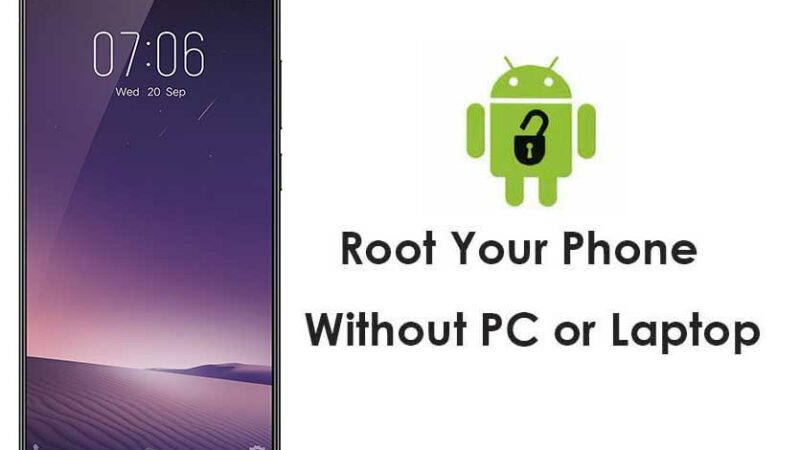 How to Root Vivo V7 Plus without PC Computer in a minute