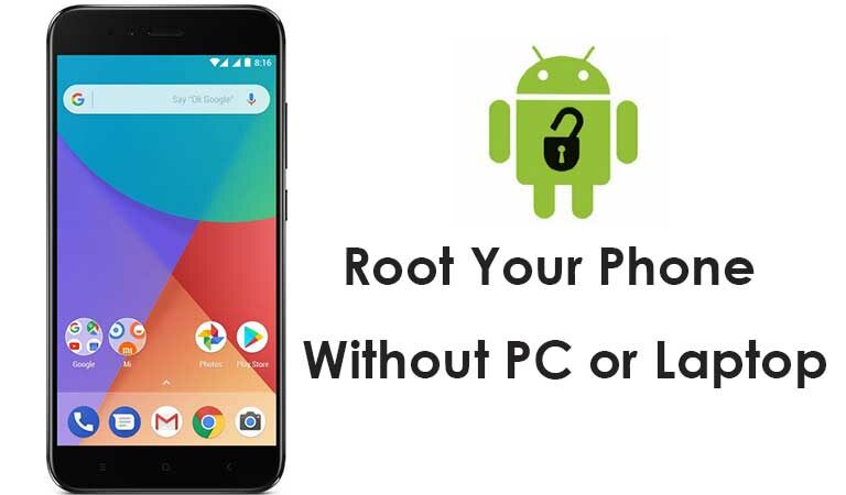 How to Root Xiaomi Mi A1 without PC or Computer in a minute