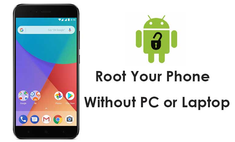 How to Root Xiaomi Mi A1 without PC or Computer in a minute