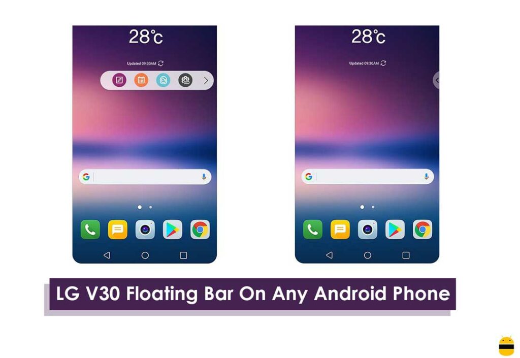 LG V30 Floating Bar On Any Android Phone