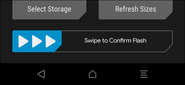 Swipe to Confirm flash install TWRP
