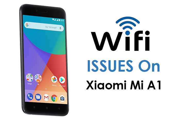  Xiaomi Mi A1 WiFi Issues Troubleshoot fix and guide