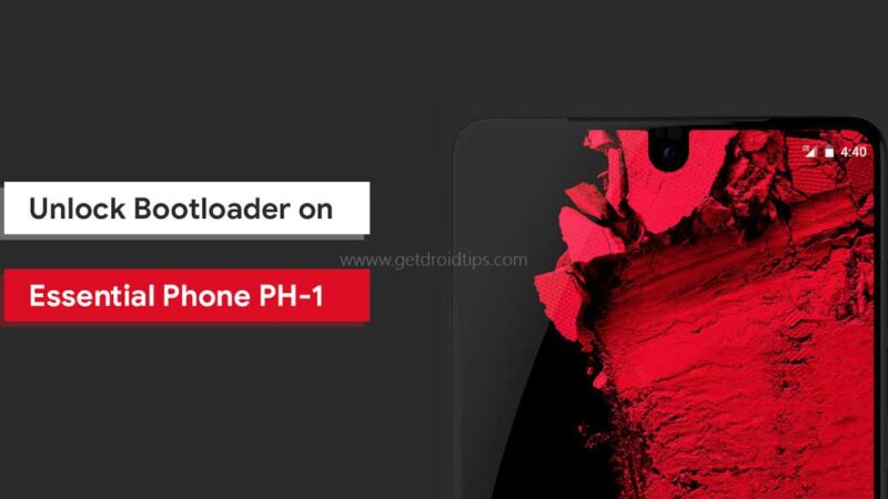 How to Unlock Bootloader on Essential Phone PH-1