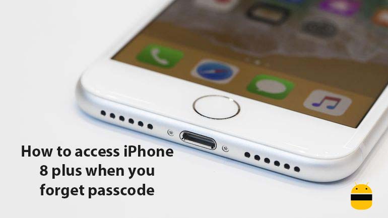 How to access iPhone 8 plus when you forget passcode