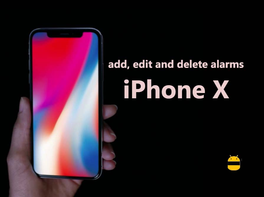 Как добавить изменение и удаление будильника на iPhone X