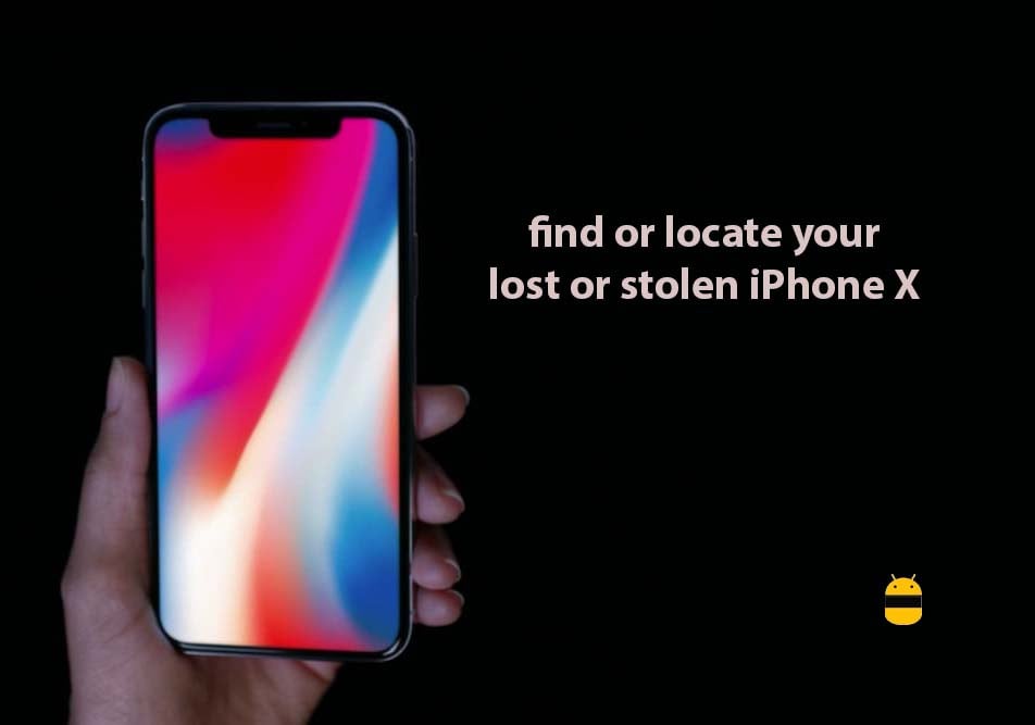 How to find or locate your lost or stolen iPhone X