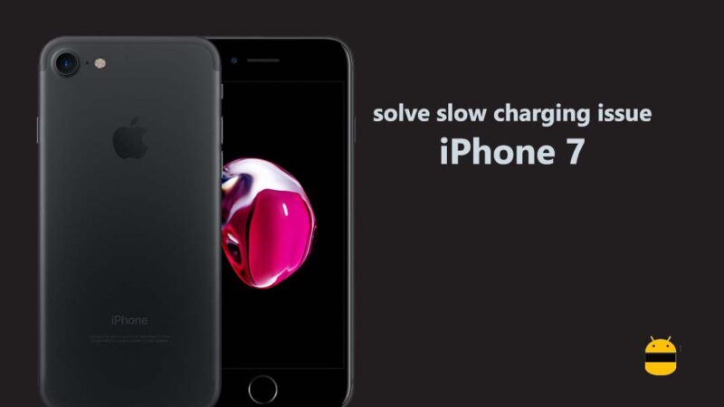 How to solve slow charging issue on iPhone 7