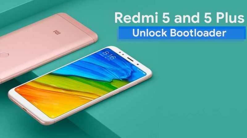 How To Unlock Bootloader On Redmi 5 and 5 Plus