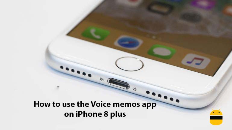 How to use the Voice memos app on iPhone 8 plus