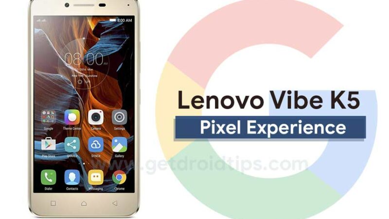 Update Android 8.0 Oreo based Pixel Experience ROM on Lenovo Vibe K5