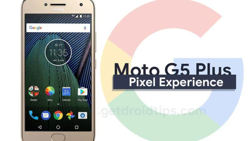 Download Pixel Experience ROM on Moto G5 Plus with Android 9.0 Pie