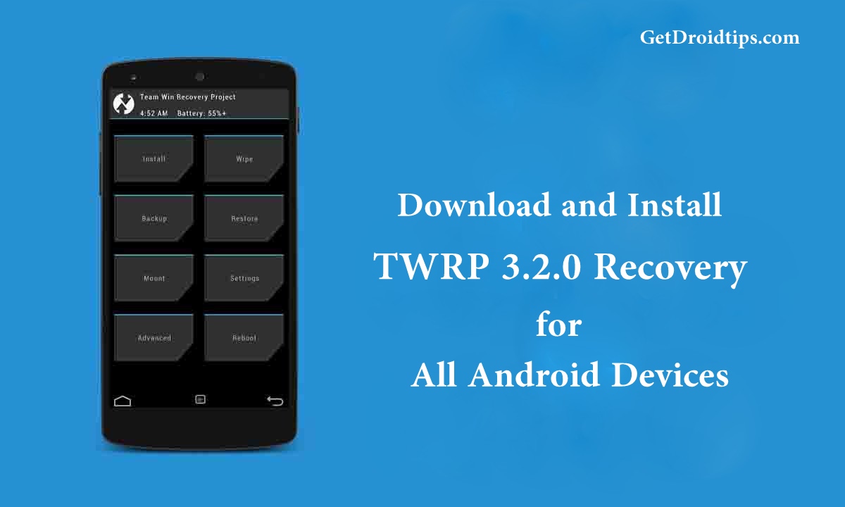 TWRP 3.2.0 Recovery released for all Android devices