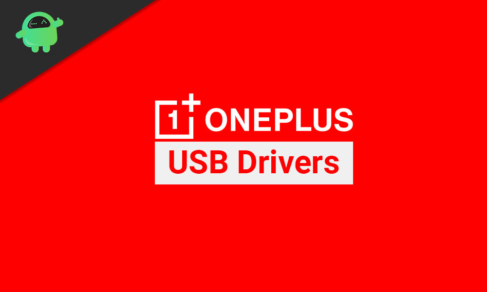 Download Latest OnePlus USB Drivers for Windows and Mac