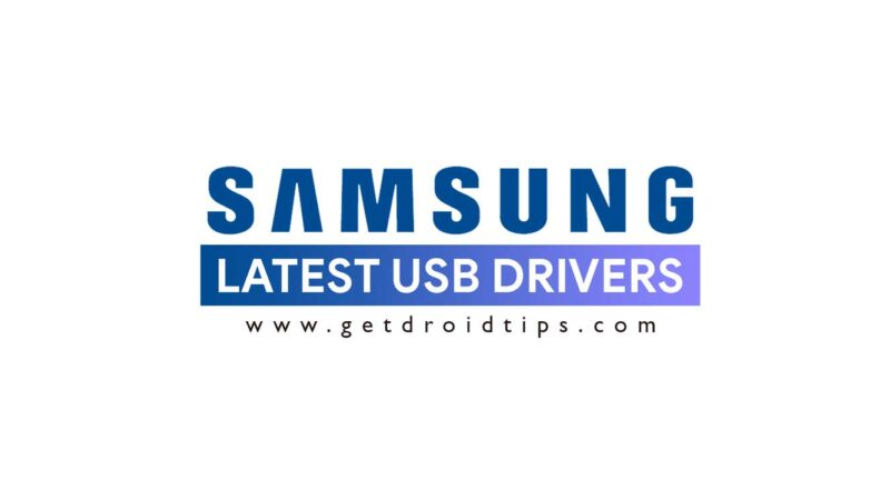Download latest Samsung USB drivers and installation guide