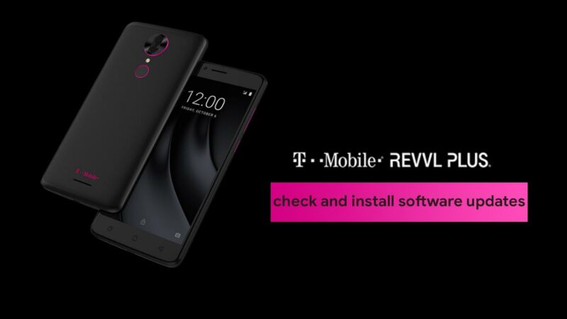 How to check and install software updates on T-Mobile Revvl Plus
