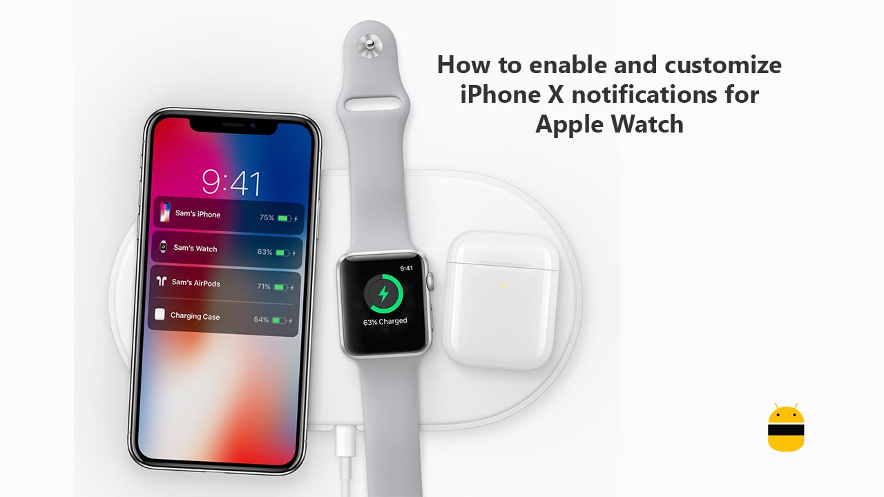 Как включить и настроить уведомления iPhone X для Apple Watch