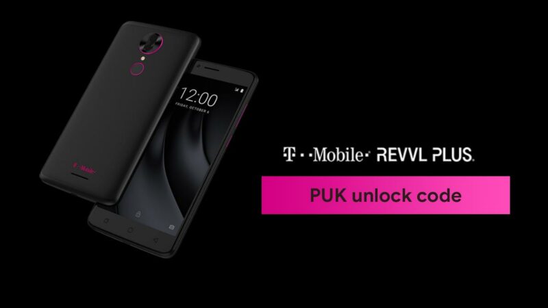 How to get PUK unlock code and unlock T-Mobile Revvl Plus