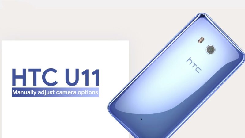 How to manually adjust camera options on HTC U11 using pro mode