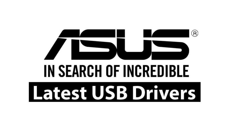 Download latest Asus USB drivers and installation guide
