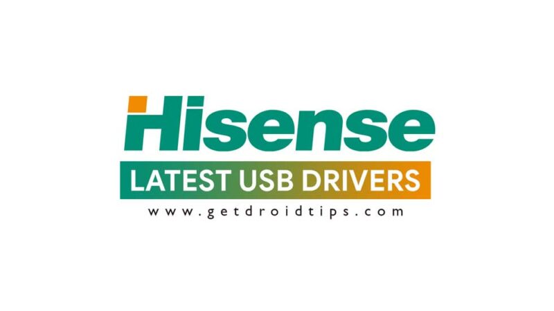 Download latest Hisense USB drivers and installation guide