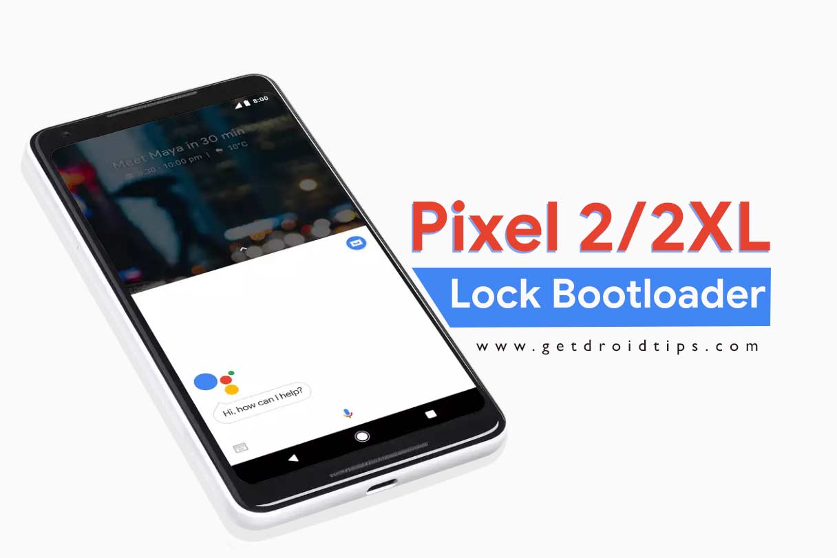 How to lock Bootloader on Google Pixel 2 and Pixel 2 XL