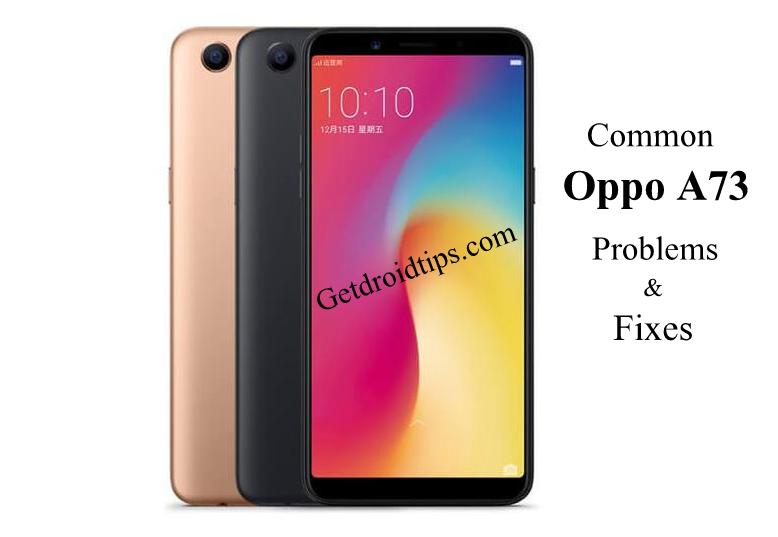 common Oppo A73 problems and fixes