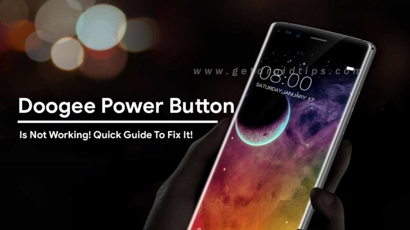 Doogee Power Button Is Not Working! Quick Guide To Fix It!