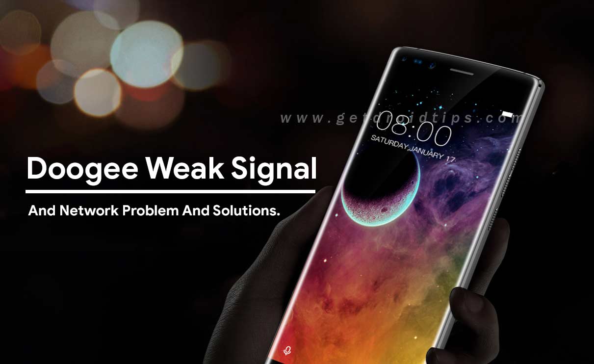 Doogee Weak Signal And Network Problem And Solutions