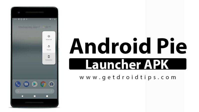 Downloa Android Pie Launcher APK for any Android device