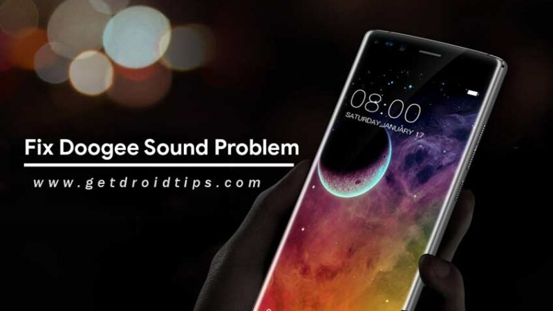 Fix Doogee Sound Problem