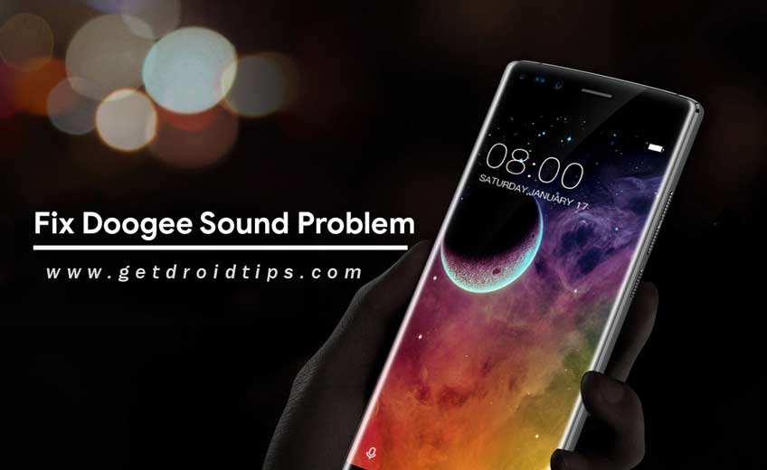 How to quickly Fix Sound problems in Doogee smartphones