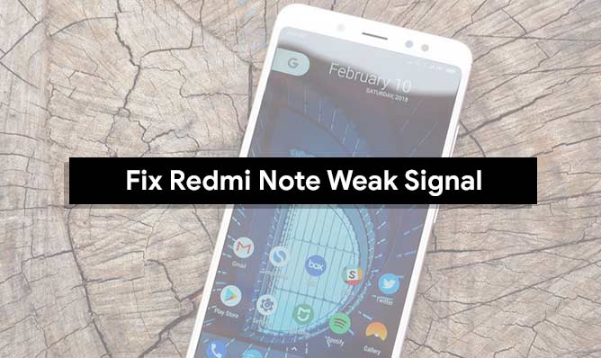 Guide To Fix Xiaomi Redmi Note Weak Signal Or Lost Network Issue!