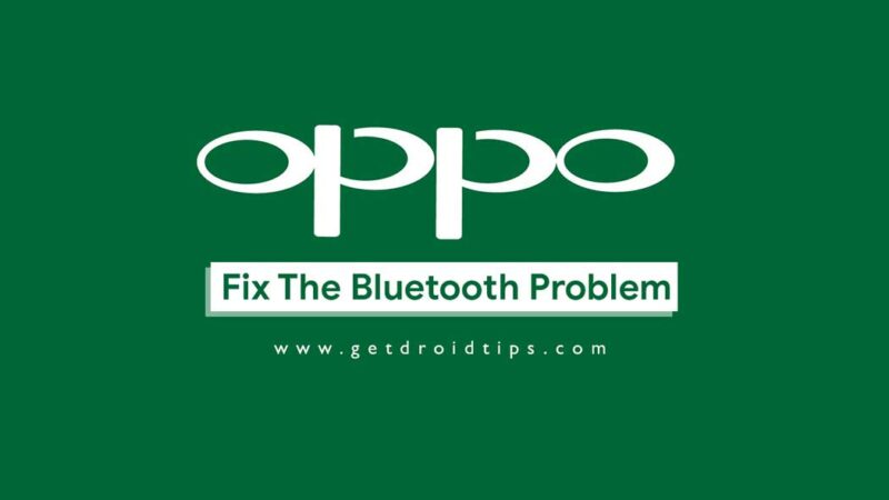 How To Fix Bluetooth Problem In Oppo Smartphones (Quick Troubleshoot)
