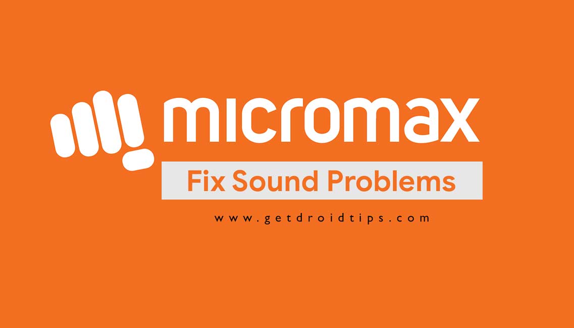 How To Quickly Fix Sound Problems In Micromax Canvas Smartphones - how to fix roblox sound problems