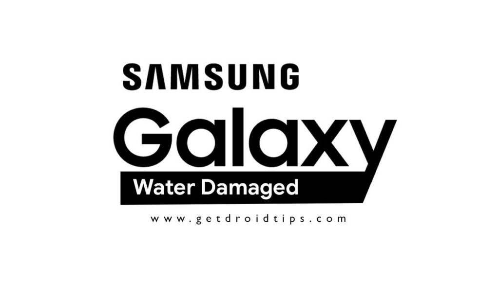 How to Fix Samsung Galaxy Water Damaged Smartphone Using Quick Guide?