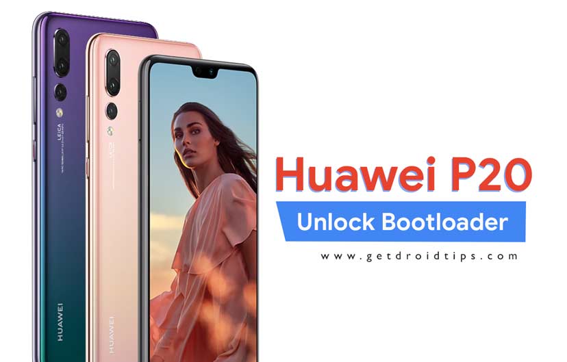 How to Unlock Bootloader on Huawei P20 and P20 Pro [P20 Lite]