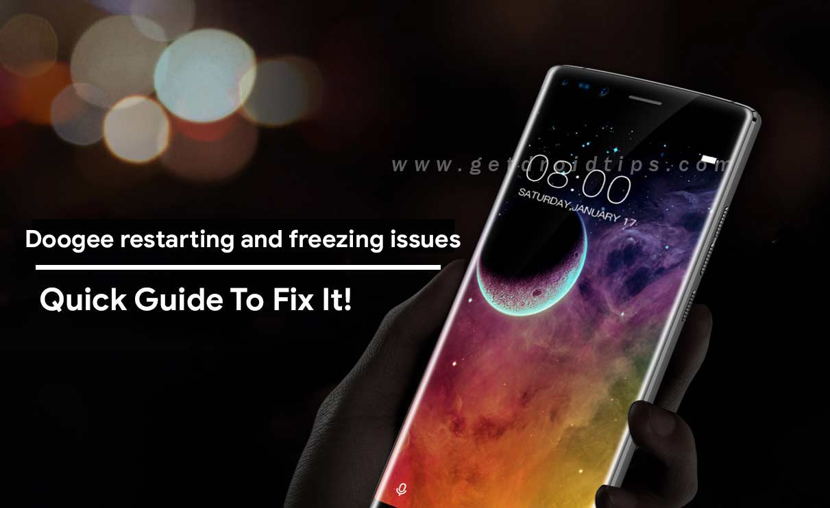 How to fix Doogee restarting and freezing problem?
