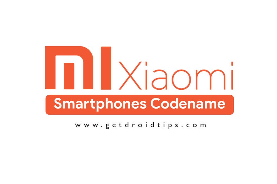 List of Xiaomi Smartphones Codename