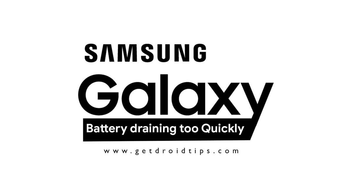 Methods to fix Samsung Galaxy battery draining too quickly problem