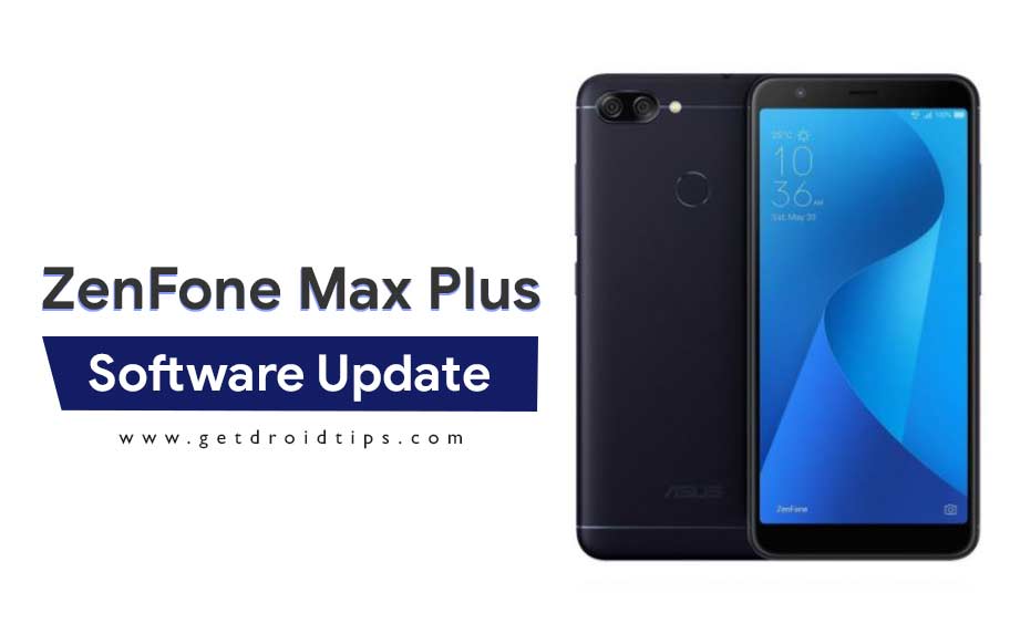 Download WW-14.02.1803.52 FOTA March Update for ZenFone Max Plus (M1, ZB570TL)