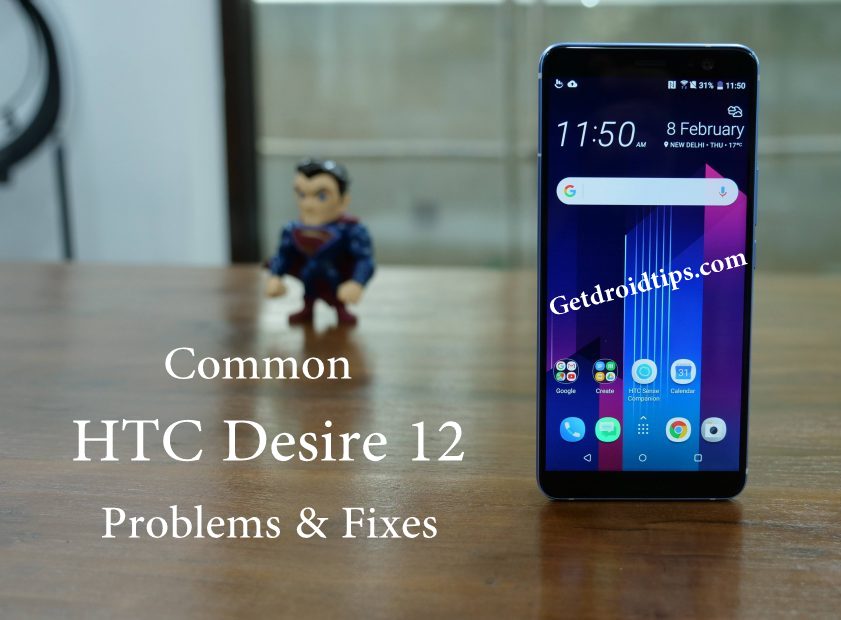 common HTC Desire 12 problems and fixes