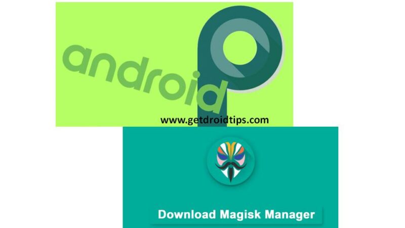 How To Root Android Pie 9.0 on Any Smartphone Using Magisk Manager