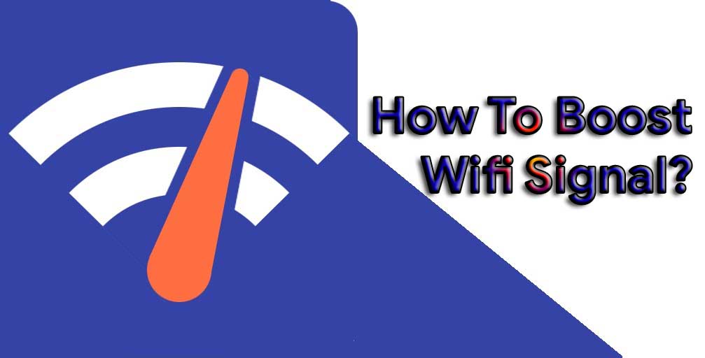 How to Boost WiFi Signal on your Android Phone