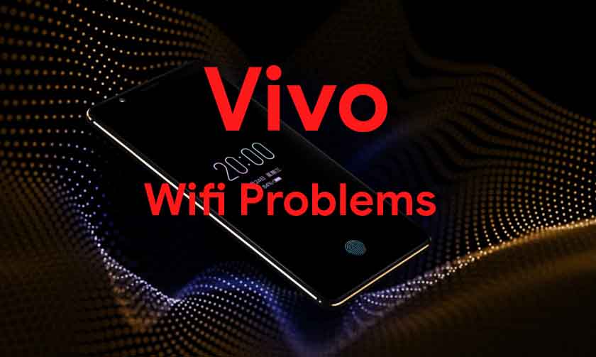 Quick Guide On How To Fix Vivo Wifi Problems Troubleshooting Tips