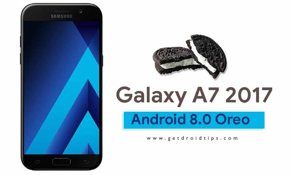 Download Samsung Galaxy A7 2017 Android 8.0 Oreo Update
